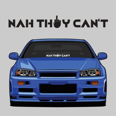 NAH THEY CANT Car Sticker